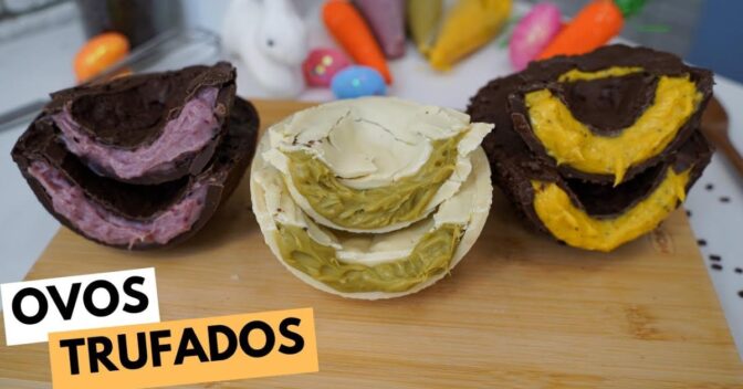 Páscoa: 3 Receitas de Ovo de Páscoa Trufado